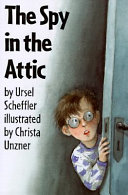 The Spy in the Attic cover