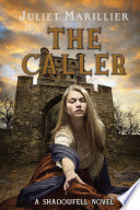 The Caller: A Shadowfell Novel cover