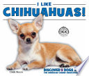 I Like Chihuahuas! cover