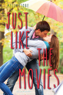 Just Like the Movies: An If Only Novel cover