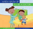 When I Grow Up I'll Be a Doctor cover