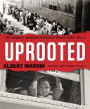 Uprooted: The Japanese American Experience During World War II cover