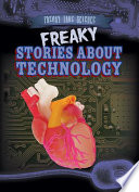 Freaky Stories About Technology cover