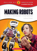 Making Robots: Science, Technology, Engineering cover