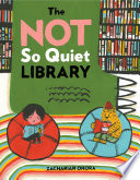 The Not So Quiet Library cover