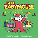 Little Babymouse and the Christmas Cupcakes cover