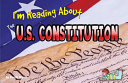 I'm Reading About the U.S. Constitution cover