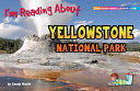 I'm Reading About Yellowstone National Park cover