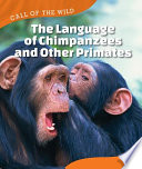 The Language of Chimpanzees and Other Primates cover