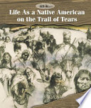 Life as a Native American on the Trail of Tears cover