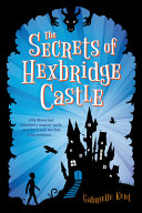 The Secrets of Hexbridge Castle cover