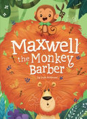 Maxwell the Monkey Barber cover