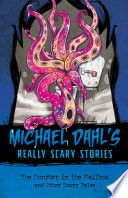 The Monster in the Mailbox and Other Scary Tales cover