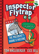 Inspector Flytrap: The President's Mane Is Missing cover
