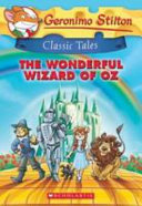 Geronimo Stilton Classic Tales: The Wonderful Wizard of Oz cover
