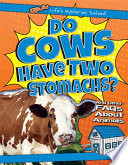 Do Cows Have Two Stomachs? And Other FAQs About Animals cover