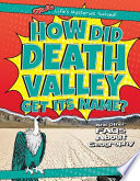 How Did Death Valley Get Its Name? And Other FAQs About Geography cover