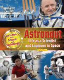 Astronaut: Life as a Scientist and Engineer in Space cover
