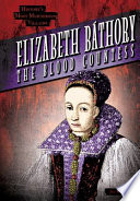 Elizabeth Báthory: The Blood Countess cover