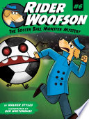 The Soccer Ball Monster Mystery cover
