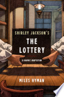 Shirley Jackson's "The Lottery": A Graphic Adaptation cover