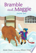 Bramble and Maggie: Snow Day cover