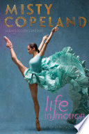 Life in Motion: An Unlikely Ballerina: Young Readers Edition cover