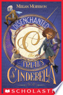 Disenchanted: The Trials of Cinderella cover