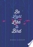 Be Light Like a Bird cover
