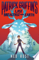 Patrick Griffin's Last Breakfast on Earth cover