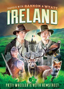Travels with Gannon & Wyatt: Ireland cover