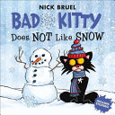Bad Kitty Does Not Like Snow cover