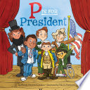 P Is for President cover