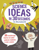 Science Ideas in 30 Seconds cover