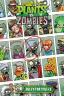 Plants vs. Zombies: Bully for You #3 (ABDO) cover