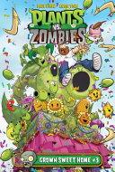 Plants vs. Zombies: Grown Sweet Home #1 (ABDO) cover