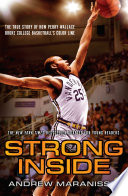 Strong Inside: The True Story of How Perry Wallace Broke College Basketball's Color Line cover