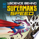 The Science Behind Superman's Speed cover