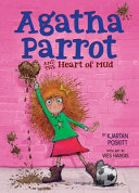 Agatha Parrot and the Heart of Mud cover