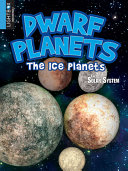 Dwarf Planets: The Ice Planets (Lightbox) cover