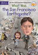 What Was the San Francisco Earthquake? cover