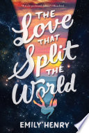 The Love That Split the World cover