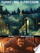Tunneling to Freedom: The Great Escape from Stalag Luft III cover