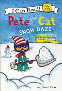 Pete the Cat: Snow Daze cover