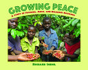 Growing Peace: A Story of Farming, Music, and Religious Harmony cover