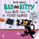 Bad Kitty Does Not Like Video Games cover