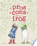 The Pros & Cons of Being a Frog cover
