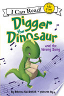 Digger the Dinosaur and the Wrong Song cover