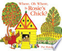 Where, Oh Where, Is Rosie's Chick? cover
