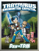 Trayaurus and the Enchanted Crystal cover